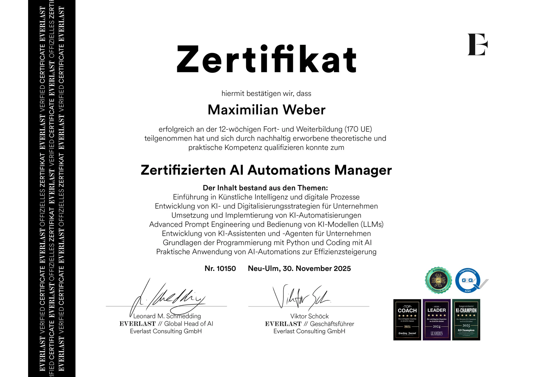 Zertifikat für Maximilian Weber als zertifizierten AI Automations Manager, ausgestellt von Everlast Consulting GmbH am 30. November 2025. Original-PDF über den Link darunter öffnen.